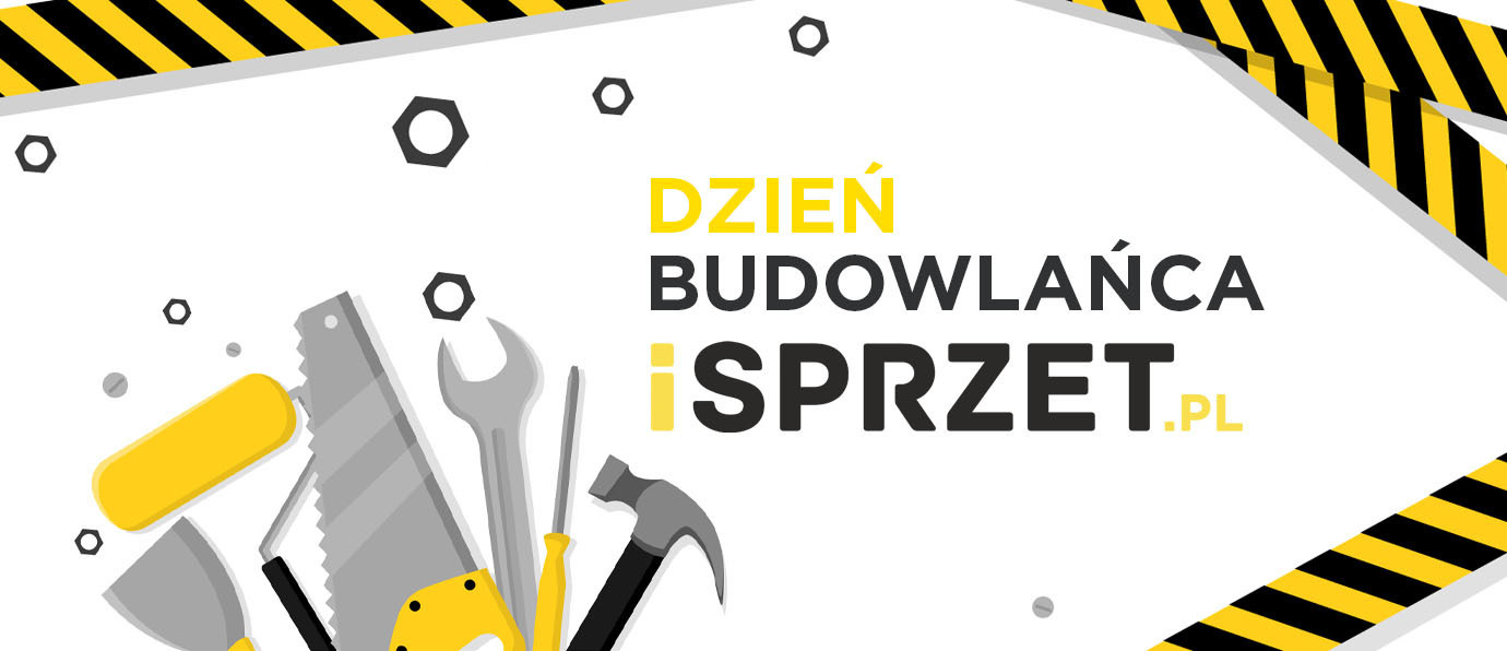 Dzień budowlańca z isprzet.pl