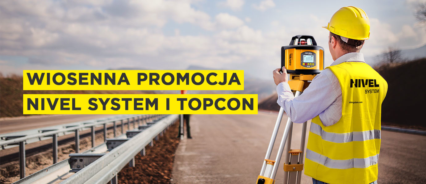Promocja wiosenna Nivel System i Topcon
