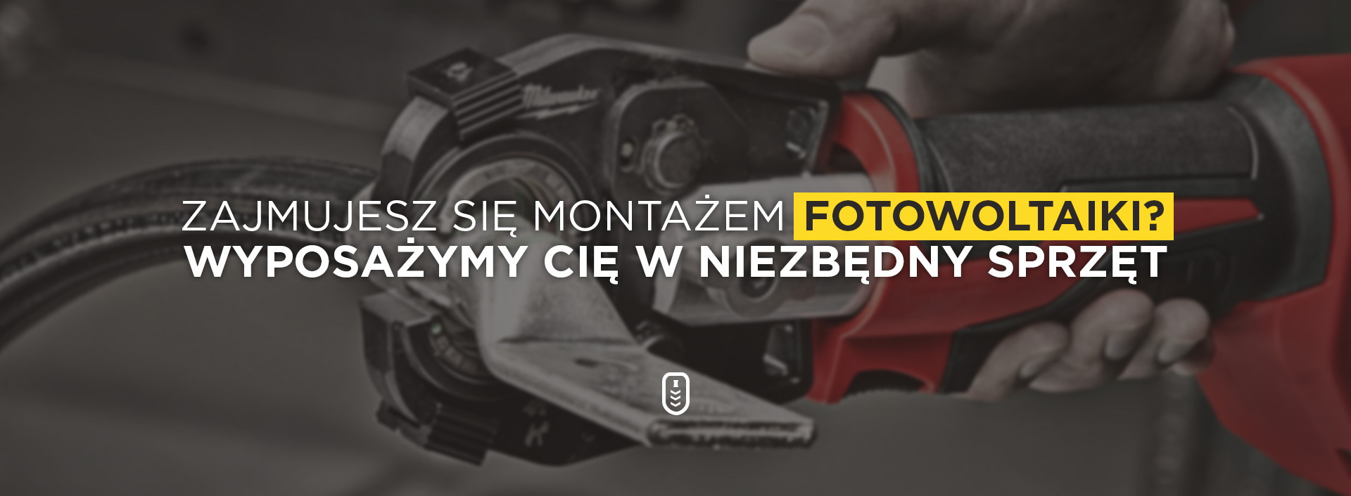 Narzędzia do fotowoltaiki
