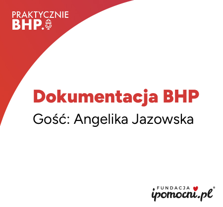 Dokumentacja BHP - miejsce pracy zgodne z prawem